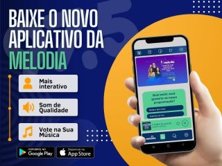 Novo APP da Melodia